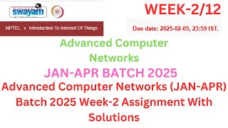 NPTEL Advanced Computer Networks Week 2 Assignment 2 Answers Solution | JAN-APR 2025 Net Worth