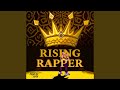 Rising rapper