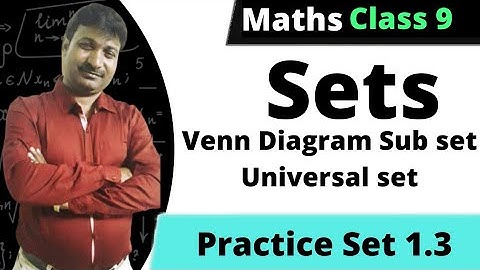 Practice Set 1.3 Venn Diagram Sub set Universal set | Class 9 Chapter 1 Sets | Algebra MH Board