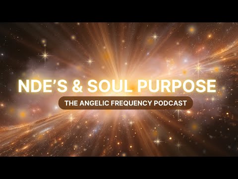 Ep. 38 - Can Angels Warn You About an NDE? Pendulums, Safe Channeling, and Soul Purpose