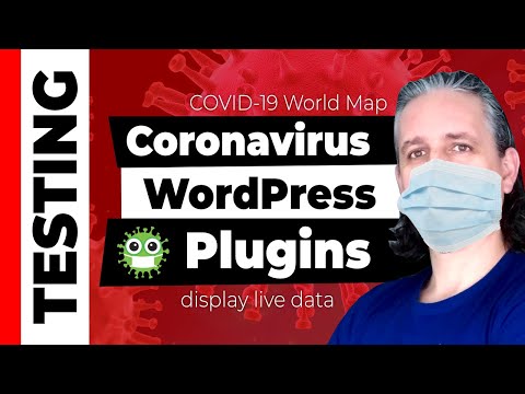 Testing New WordPress Plugins for Coronavirus (COVID-19) Live Data, Map and Statistics