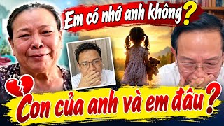 🩸 Sao anh mấy chục năm anh không tìm con . Bây giờ anh tìm . Gặp lại người xưa . 
