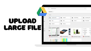How To Upload Large file using Google Drive