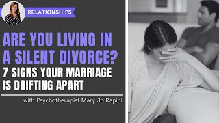 Are You Living in a Silent Divorce? 7 Signs Your Marriage Is Drifting Apart