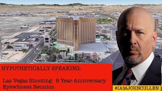 Las Vegas Shooting Anniversary:  Eyewitness Reunion - 8 Years Later