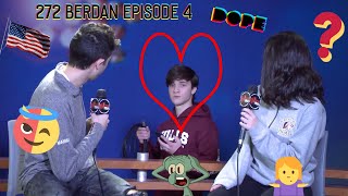 272 Berdan, Episode 4