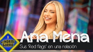 Ana Mena Desvela Cuáles Son Sus 'Red Flags' - El Hormiguero