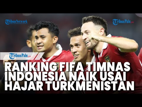 Ranking FIFA Timnas Indonesia Usai Hajar Turkmenistan, Langsung Naik Tiga Tangga