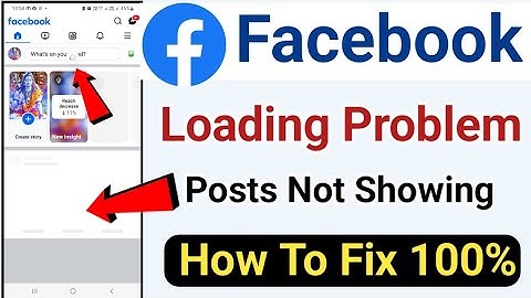 fix facebook loading problem | facebook not working | facebook posts not showing problem solve