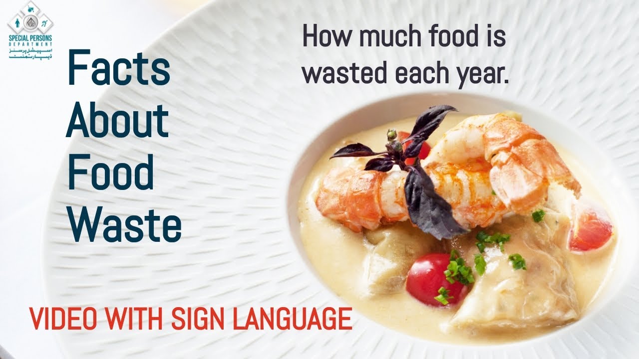 Food Waste | FOOD WASTE Facts That Will Blow Your Mind | Video For Deaf