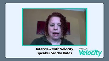 Interview with Velocity speaker Sascha Bates