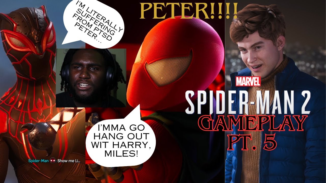 IS PETER SLICK TRYNA REPLACE MILES!!!! | Marvel's Spiderman 2