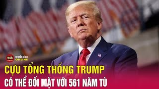 Cựu Tổng thống Mỹ Donald Trump có thể đối mặt hơn 500 năm tù, chỉ trích Tổng thống Biden, Bộ Tư pháp