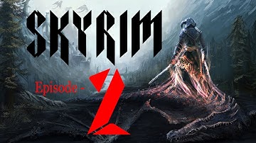 The Elder Scrolls V : SKYRIM [Part-2] Dual-Wield