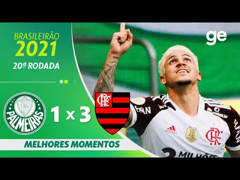 PALMEIRAS 1 X 3 FLAMENGO l MELHORES MOMENTOS l 20ª RODADA DO BRASILEIRÃO 2021 l ge.globo