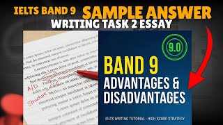 IELTS Writing Task 2: Band 9 Essay Example (Advantages & Disadvantages)