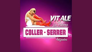Coller Serrer