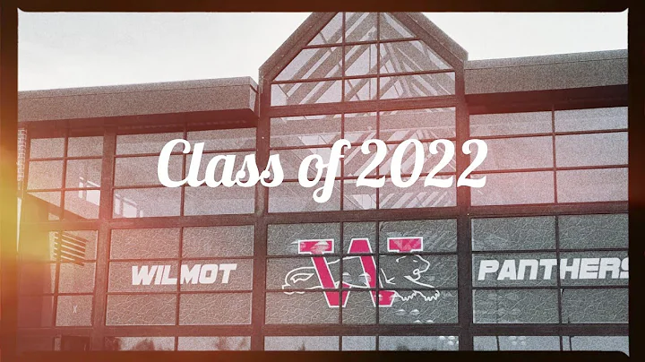 Wilmot Union High Scool, Class of 2022. The Gradua...