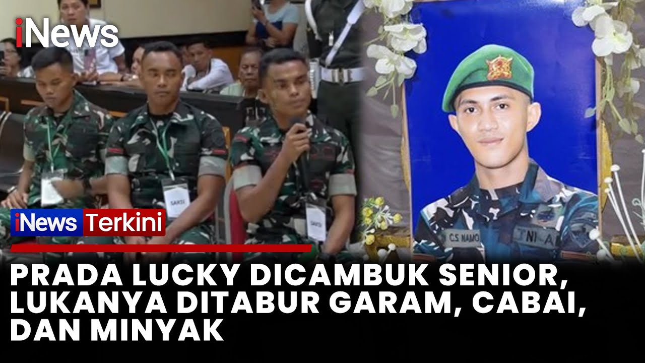 Kesaksian di Sidang: Prada Lucky Dicambuk Senior & Lukanya Ditaburi 10 Cabai | iNews Terkini (6/11)