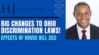 BIG CHANGES TO OHIO DISCRIMINATION LAWS!!