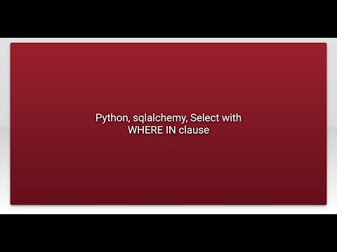 Python, sqlalchemy, Select with WHERE IN clause