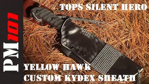 TOPS Silent Hero Kydex Sheath by Yellow Hawk Custom Kydex - Preparedmind101