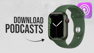 How to Download Podcasts to Apple Watch (tutorial)