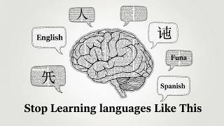 Stop Learning Languages Like This (It’s Killing Your Progress)