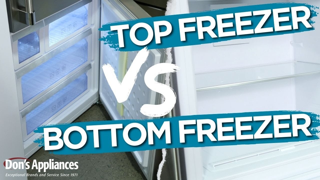 Top Freezer Vs. Bottom Freezer | Which is Best For You? - YouTube