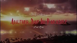 Phil Collins - Another Day In Paradise (Zouk Remix)