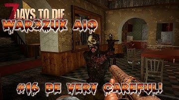 Lets Play 7 Days to Die War3zuk AIO Mod | Double Trader Rewards Is Super Nice! | Alpha 20 s10 ep16