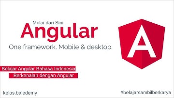 Tutorial Angular Bahasa Indonesia #1 - Perkenalan Angular