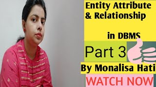 Entity, Attribute & Relationship: Their types with examples