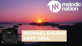 Michael Calfan - Last Call