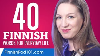 40 Finnish Words for Everyday Life - Basic Vocabulary #2