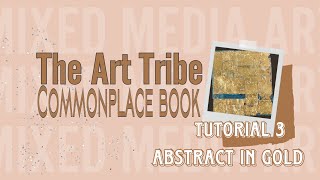 Unleash Your Creativity: Abstract Art for Commonplace Books | The Art Tribe Tutorial