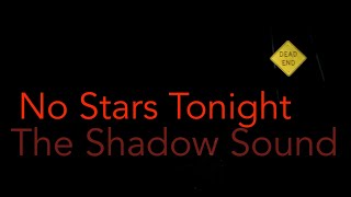 no stars tonight (lyric video)