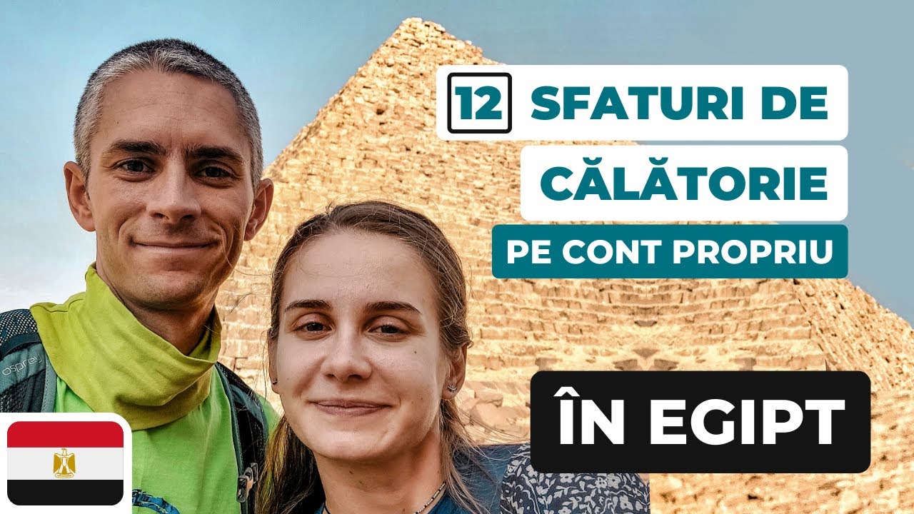 Ep.13 Pe cont propriu in Egipt - sfaturi de calatorie | Traveling to Egypt - Tips and tricks 🇪🇬