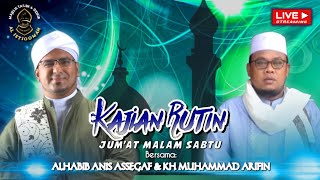 Majelis Al-Istiqomah Bersama Alhabib Anis Assegaf & Kh Muhammad  Arifin
