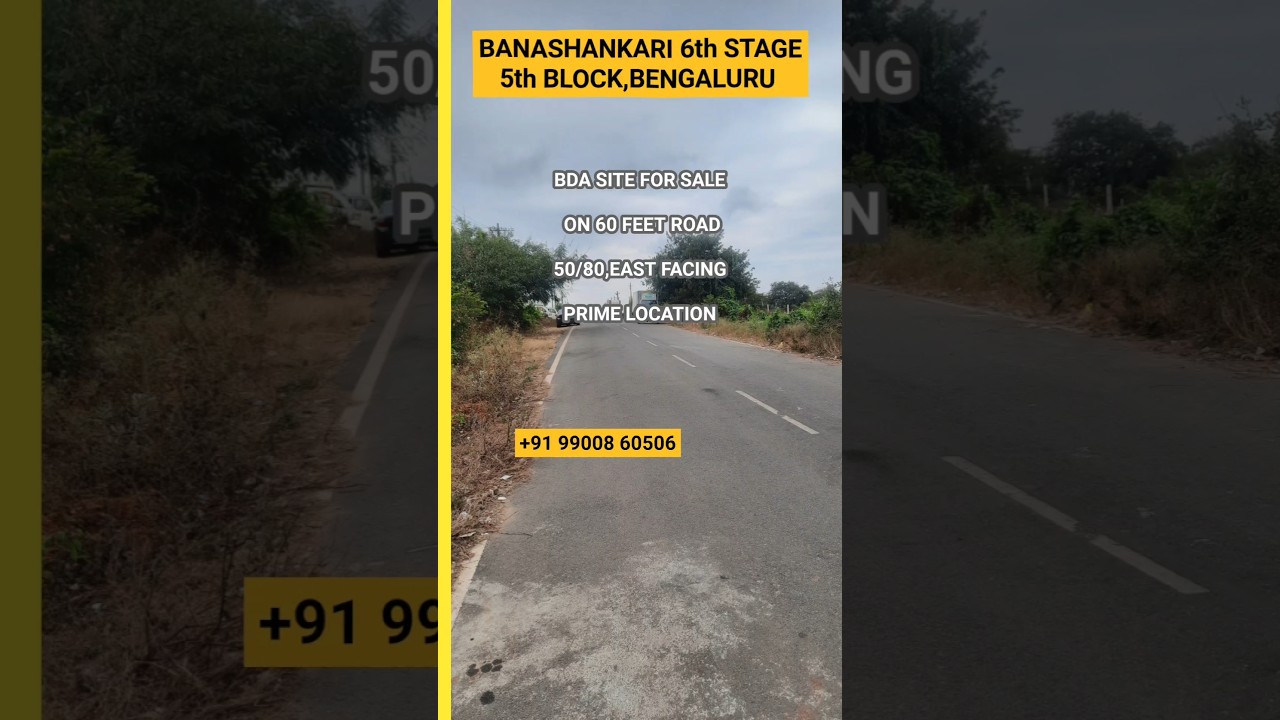 BDA Site for Sale@Banashankari 6th Stage,5th Block,Bengaluru|50/80 on 60 ft rd|