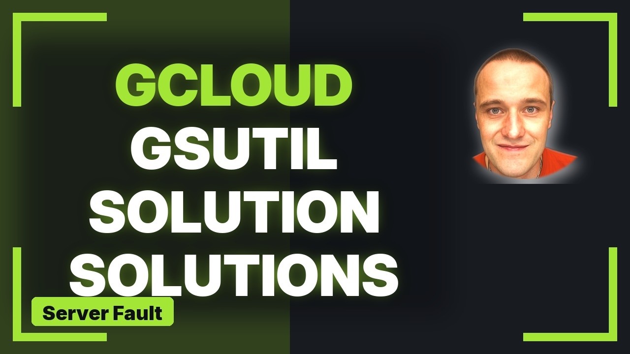 gsutil error /bootstrapping/gsutil.py - YouTube