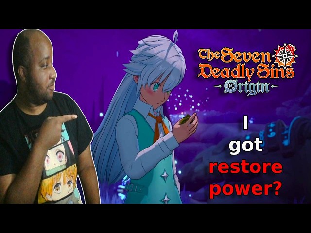 The Seven Deadly Sins Origin I Got The Power to Restore - YouTube