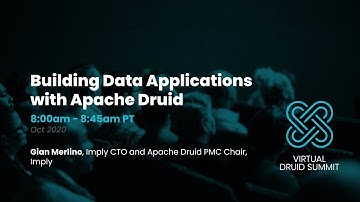 Building Data Applications with Apache Druid