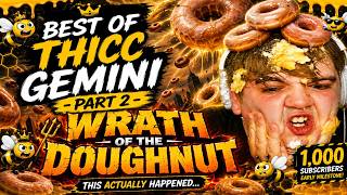 Best of Thicc Gemini Part 2 | The Doughnut Saga Gets WILD! 🍩😂 @ThiccGemini #nevermorenetwork