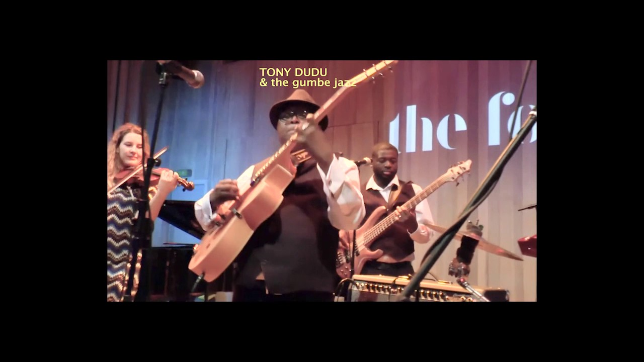 Tony Dudu  - Gumbe Funk  / Live at London Jazz Festival 2016
