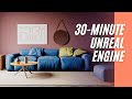 How to create interior in Unreal Engine in 30 minutes | Complete tutorial interior in Unreal 2022