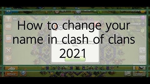 How to change your name in Clash of Clans 2021 | Play House