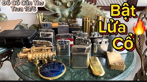 Bật lữa cổ _ Bật lữa độc lạ _ Bật lữa xăng _ bật lữa Mỹ. #đồcổcầnthơ #batluadoc #batluaco #batluaco