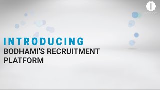 BODHAMI'S Recruitment Platform Demo screenshot 1