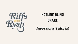 Hotline Bling Inversions Tutorial